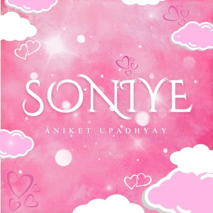 Soniye by Aniket Upadhyay
