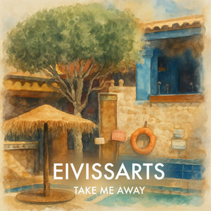 Take Me Away by Eivissarts