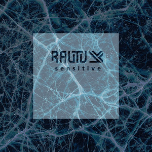 sensitive by Rautu