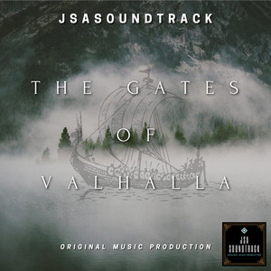 The Gates Of Valhalla by JSASOUNDTRACK