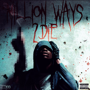 Million Ways 2 Die by Reemo