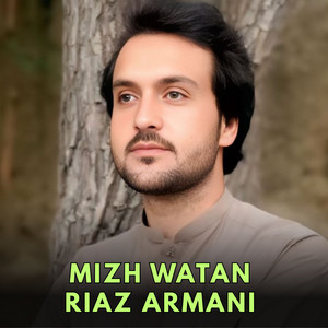 Riaz Armani - Mizh Watan