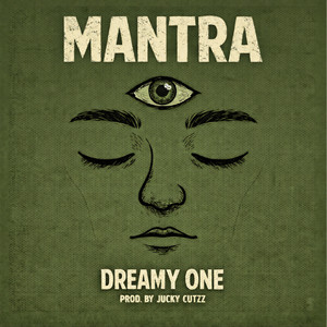 Mantra by Dreamy One