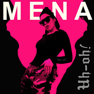 Uh-oh! by MENA