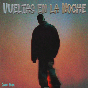 Vueltas en la Noche by Same Nuru