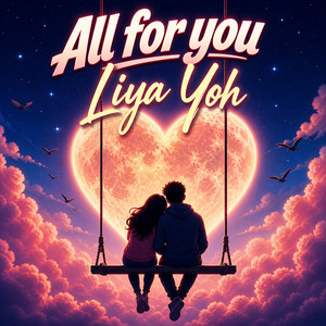 All for You by Liya Yoh
