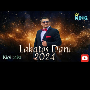 Lakatos Dani - Kicsi baba (Tiki taka)