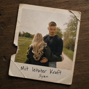 Mit letzter Kraft by Syzn