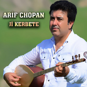 Arif Chopan - Ji Kerbete