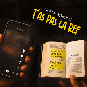 Arsenic Makonga - T'as Pas La Ref