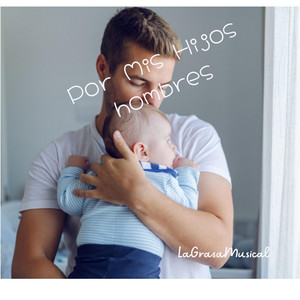 Por Mis Hijos hombres by Jhon Music