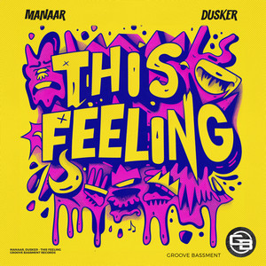 This Feeling by Manaar, DUSKER
