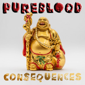 Consequences by PUREBLOOD