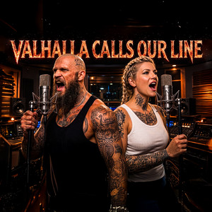 VALHALLA CALLS OUR LINE by RAGNAR SHIELD