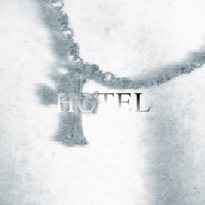 HOTEL by T3NSHI, DKAY