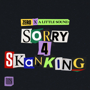 Sorry 4 Skanking - Sorry 4 Skanking Extended Mix