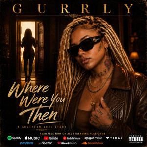 Where were you then by Gurlythereal