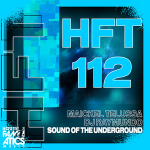 Sound of the Underground by Maickel Telussa, DJ Raymundo
