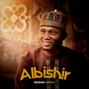 Albishir by Musan Danko