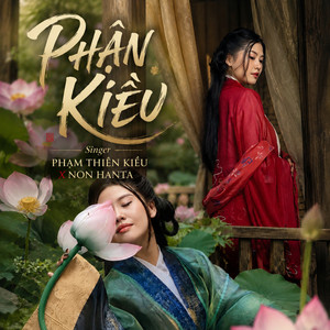 Phận Kiều by Phạm Thiên Kiều, Non Hanta, WDM