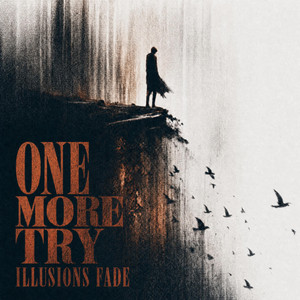 One More Try by Illusions Fade