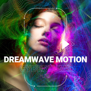 Dreamwave Motion