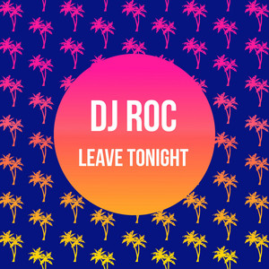Leave Tonight cover art