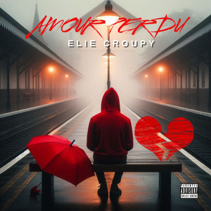 elie croupy - Amour perdu