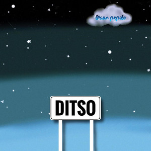 Ditso by Brian Pepito