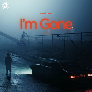 I'm Gone
