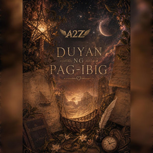 Duyan ng Pag-Ibig by A 2 Z, Dansel Dela Torre