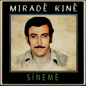 Sînemê by Miradê Kinê