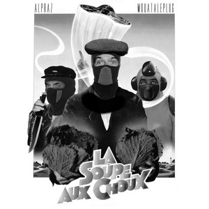 La soupe aux choux (Drill Remix) by Alpraz