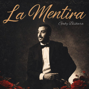 Gaby Bishara - La Mentira
