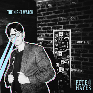The Night Watch by Pete Hayes