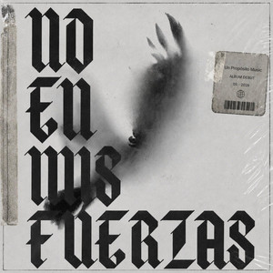 No En Mis Fuerzas by Un Propósito Music