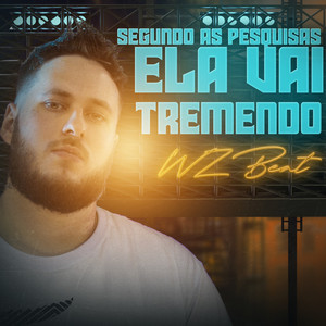 Segundo as Pesquisas Ela Vai Tremendo