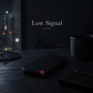 Low Signal by QXEN