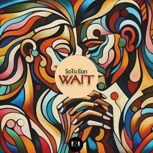 Wait by Soto Eon, Chvba