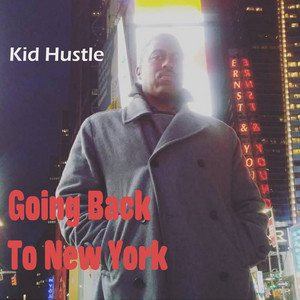 Going Back To New York - Radio Edit by Kid Hustle