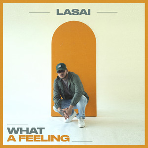 What A Feeling by Lasai