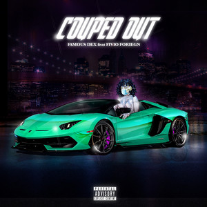 Couped Out (feat. Fivio Foreign) - undefined | Song Album Cover Artwork