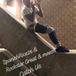 Catch Us by Spanish Rice