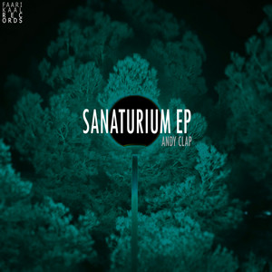 Sanaturium by Andy Clap