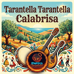 Tarantella Tarantella Calabrisa by Max DJ Elettro Tarantella