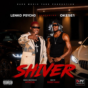 Shiver by Lenko Psycho, Okese1