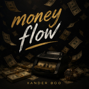 Money flow by Xander Boo