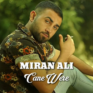 Miran Ali - Cane Were