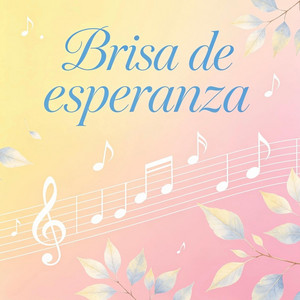 Brisa de esperanza by DOBLE J