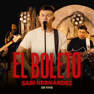El Boleto - En Vivo by Sabi Hernández